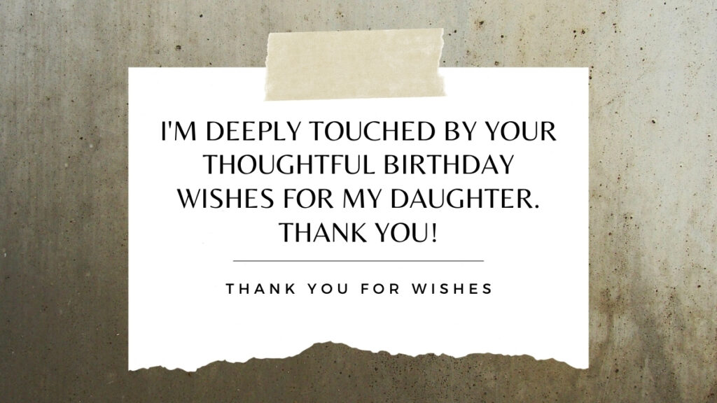 Thank You For The Birthday Wishes For My Daughter