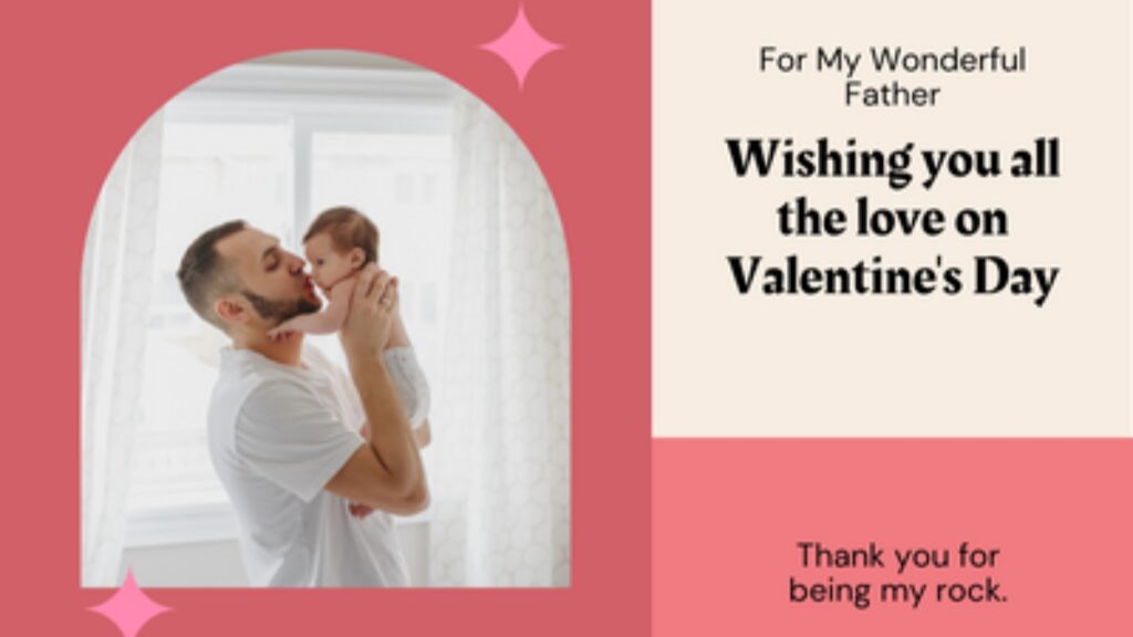 Happy Valentine’s Day Cards for Father