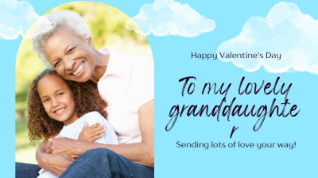 Happy Valentine’s Card for GrandDaughter