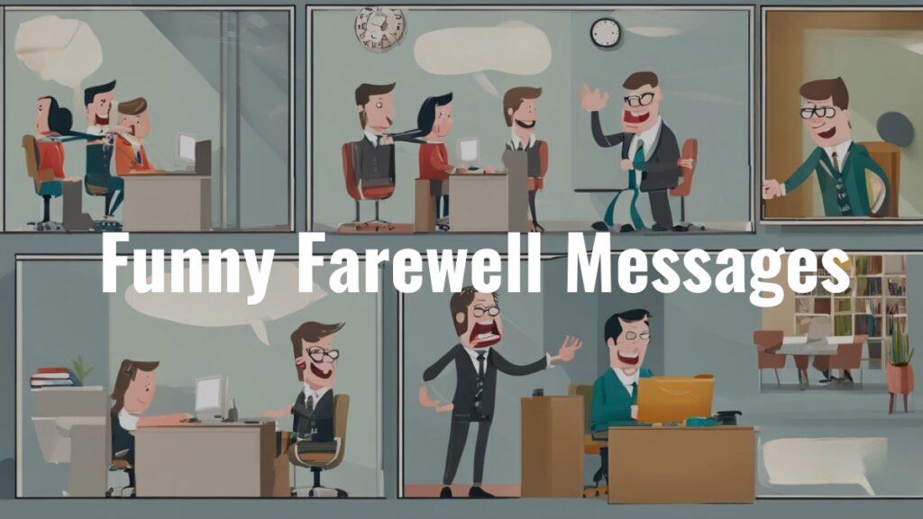 Funny Farewell Messages to Colleagues in Office