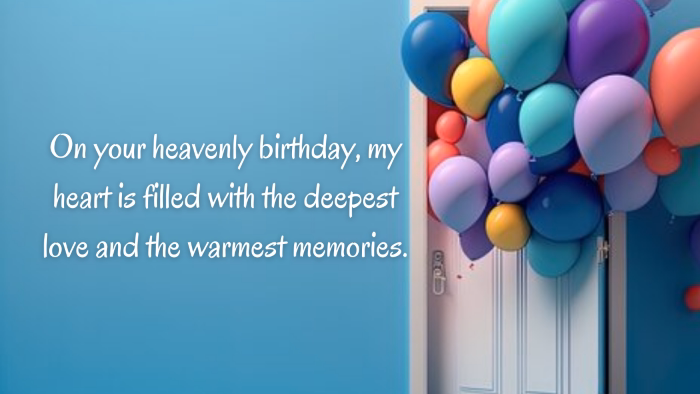 Warmest Happy Birthday in Heaven Wishes