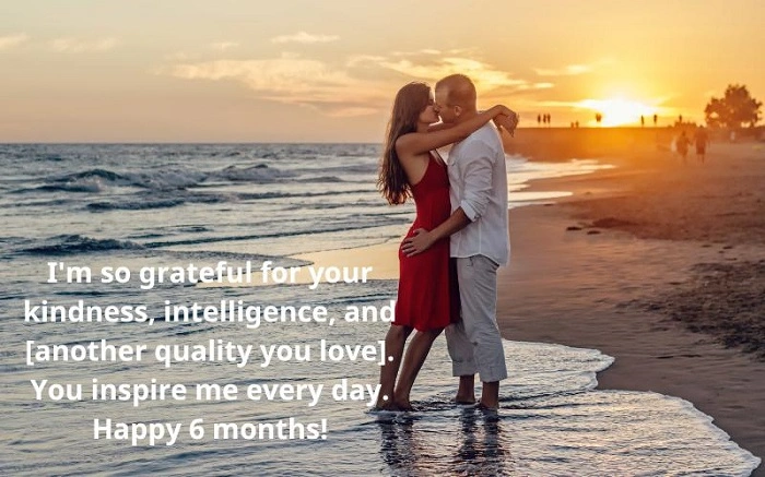 Emotional 6th Month Anniversary Messages.