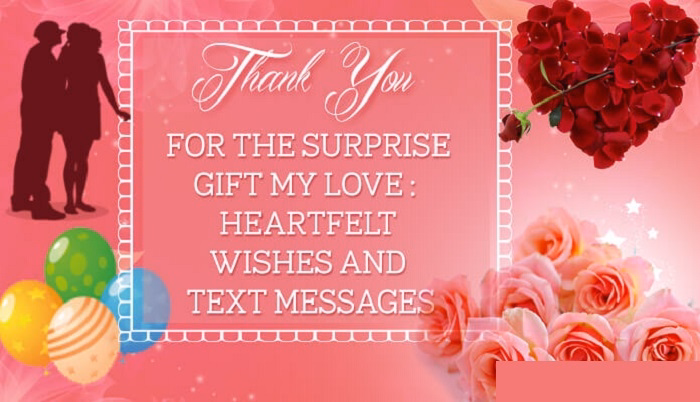Sweet Heartfelt Thank You Messages To Anniversary Surprise
