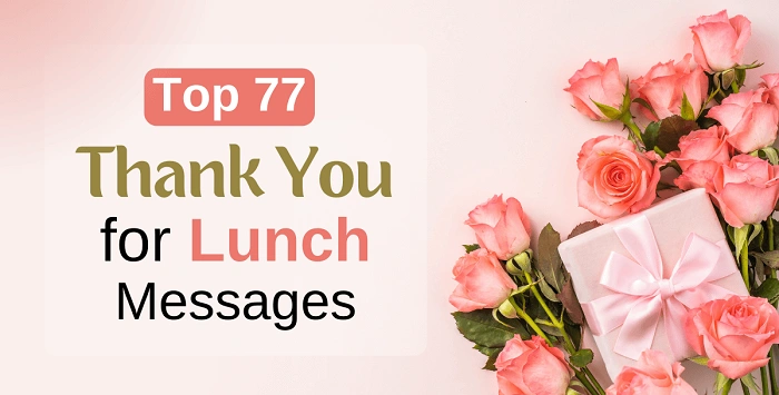 Thank You Messages for Lunch at Home