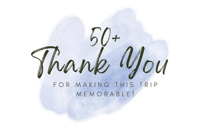 thank you message for a trip 3