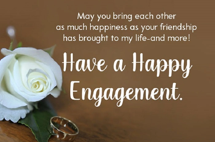 Engagement Wishes for Close Friends 1