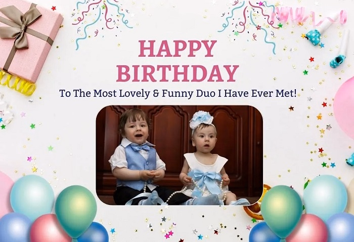 Twins Birthday Wish to Bro and Sister