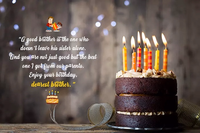 Ways to wish your brother happy birthday