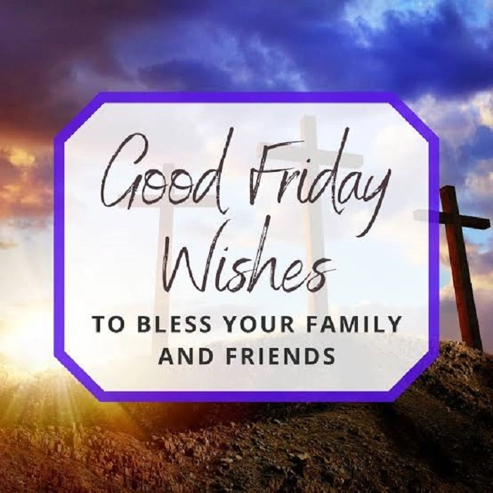 Good Friday Wishes For Friends