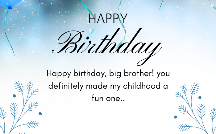 Happy Birthday Wishes for Big Brother